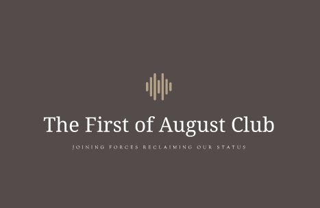 The 1st August Club